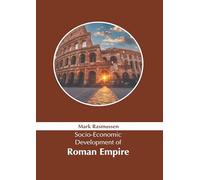 Socio-Economic Development of Roman Empire