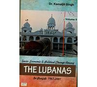 Socio Economic & Political Change Amomg The Lubanas in punjab 1947-2001