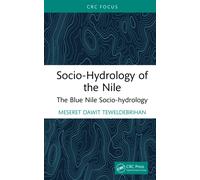 Socio-Hydrology of the Nile : The Blue Nile Socio-hydrology