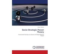 Socio-Strategic Power Theory: Functional Society as a Source of Deep Defense Power