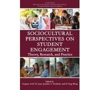 Sociocultural Perspectives on Student Engagement : Theory, Research, and Practice