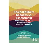 Socioculturally Responsive Assessment : Implications for Theory, Measurement, and Systems-Level Policy