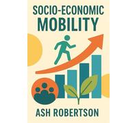 Socioeconomic Mobility (Pop Economics)