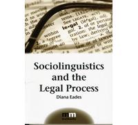 Sociolinguistics and the Legal Process