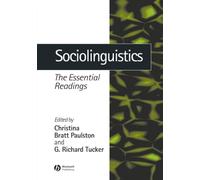 Sociolinguistics: The Essential Readings