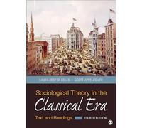 Sociological Theory in the Classical Era: Text and Readings