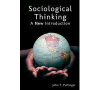 Sociological Thinking: A New Introduction