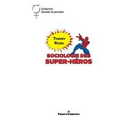 Sociologie des super-héros (HR.SOC.PENSEES)