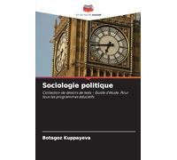 Sociologie politique: Collection de devoirs de tests - Guide d'étude. Pour tous les programmes éducatifs