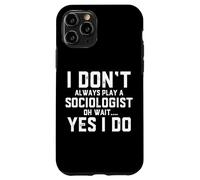 Sociologist Costume Funny Social Scientist Sociology Teacher Case for iPhone 11 Pro
