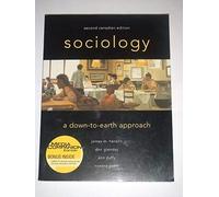Sociology: A Down to Earth Approach With Media Companion CD-ROM, Second Canadian Edition