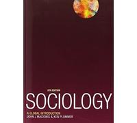 Sociology: A Global Introduction 5th edition by Macionis, John J., Plummer, Ken (2012) Paperback