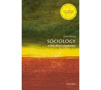 Sociology: A Very Short Introduction (Very Short Introductions)
