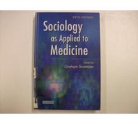 Sociology as Applied to Medicine