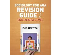 Sociology for AQA Revision Guide 2 – 2nd-Year A Level