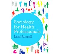 Sociology for Health Professionals