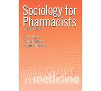 Sociology for Pharmacists: An Introduction