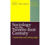 Sociology for the Twenty-First Century - Continuities & Cutting Edge