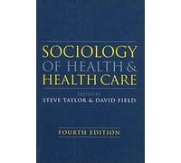 Sociology of Health and Health Care