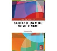 Sociology of Law as the Science of Norms (Studies in the Sociology of Law)