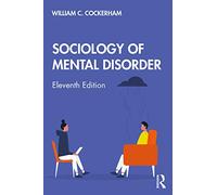 Sociology of Mental Disorder