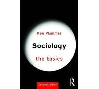 Sociology: The Basics by Ken Plummer (2016-06-16)