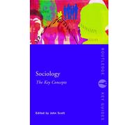 Sociology: The Key Concepts