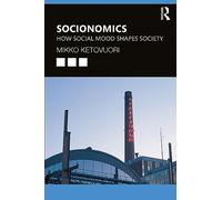 Socionomics: How Social Mood Shapes Society