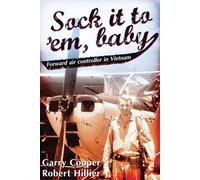 Sock it to 'em Baby: Forward air controller in Vietnam