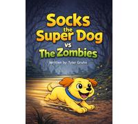 Socks the Super Dog vs The Zombies