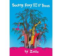 Socksy, Foxy and the 17 Trees: 2 (Sock Monster and friends)