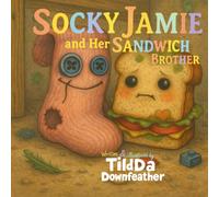 Socky Jamie and Her Sandwich Brother (The Almost Forgotten Club)