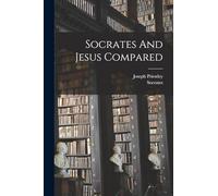 Socrates And Jesus Compared