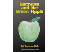 Socrates and the Green Apple (Philosophy for Kids)