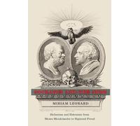 Socrates and the Jews: Hellenism and Hebraism from Moses Mendelssohn to Sigmund Freud