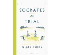 Socrates On Trial: Rewriting Plato for Today