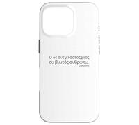 Socrates Quote - A Life Not Examined - Ancient Attic Greek Case for iPhone 16 Pro