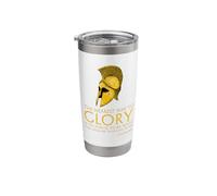 Socrates Quote On Glory - Ancient Classical Greek Philosophy Stainless Steel Insulated Tumbler