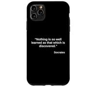 Socrates Quote Shirt - Learned and Discovered Quote Case for iPhone 11 Pro Max