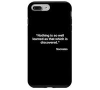 Socrates Quote Shirt - Learned and Discovered Quote Case for iPhone 7 Plus/8 Plus