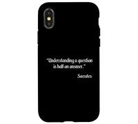 Socrates Quote - Understanding A Question Is Half An Answer Case for iPhone X/XS