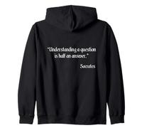 Socrates Quote - Understanding A Question Is Half An Answer Zip Hoodie