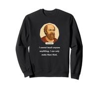 Socrates said "I Cannot Teach Only Make People Think" (Dark) Sweatshirt