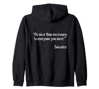 Socrates Shirt - Be Nicer Than Necessary - Awesome Quote Zip Hoodie