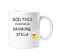 SOD THIS I'D RATHER BE DRINKING STELLA- NOVELTY FUN GIFT MUG FOR STELLA Artois Lager Beer Lovercoffee mug for any father, son, husband for any occasion