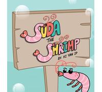 Soda the Shrimp: An Underwater Journey of Self-Awareness and Social Skills