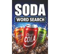 Soda Word Search Book: Large Print Puzzle About Soda, Beverages, Pop, and More | 6x9 inches, 100 pages | 50 puzzles with solutions