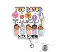 SODAVA Due Dates are Overrated Badge Reel - Funny NICU Nurse Retractable ID Holder for Neonatal, Labor & Delivery, Baby Nurse, Hospital & Healthcare Staff