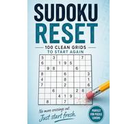 Sodoku Reset: 100 Clean grids to start again