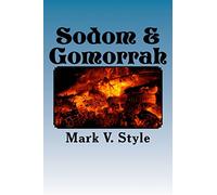 Sodom & Gomorrah: What was their sin?